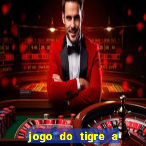 jogo do tigre a partir de 1 real